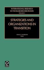 Strategies and Organizations in Transition