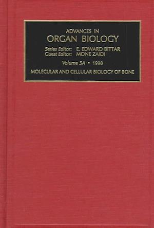 Molecular and Cellular Biology of Bone, Part A