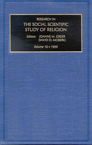 Research in the Social Scientific Study of Religion, Volume 10