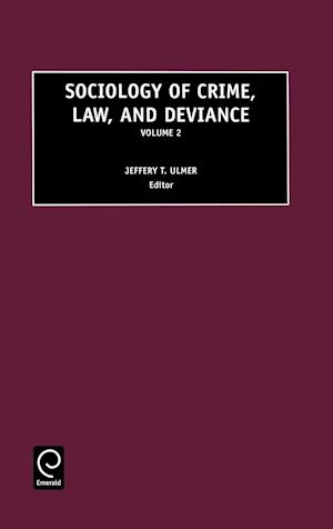 Sociology of Crime, Law and Deviance