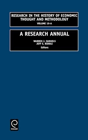 Research in the History of Economic Thought and Methodology, Volume 19a