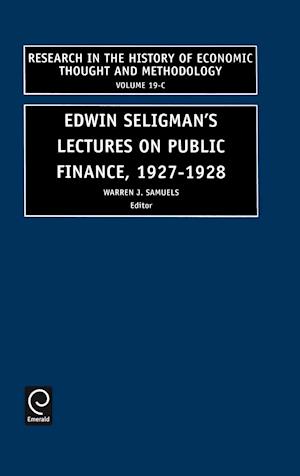 Edwin Seligman's Lectures on Public Finance, 1927-1928