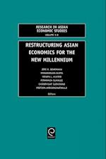 Restructuring Asian Economies for the New Millennium