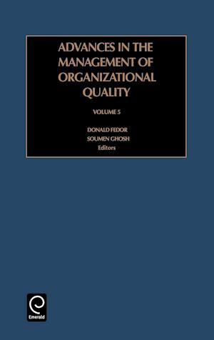 Advances in the Management of Organizational Quality