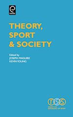 Theory, Sport and Society