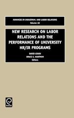 New Research on Labor Relations and the Performance of University HR/IR Programs