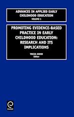 Promoting Evidence-Based Practice in Early Childhood Education