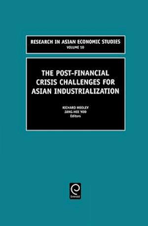 The Post Financial Crisis Challenges for Asian Industrialization