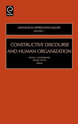 Constructive Discourse and Human Organizations