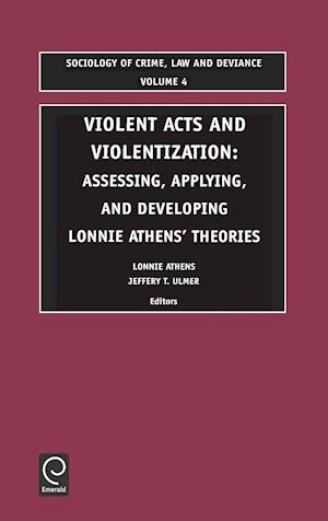 Violent Acts and Violentization