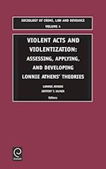 Violent Acts and Violentization