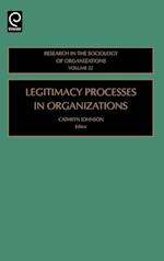 Legitimacy Processes in Organizations