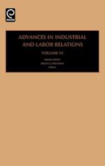 Advances in Industrial and Labor Relations, Volume 15
