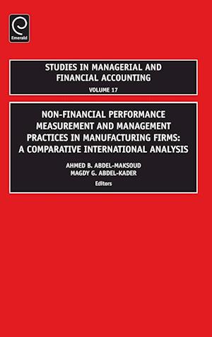 Non-Financial Performance Measurement and Management Practices in Manufacturing Firms