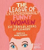 The League of Extraordinarily Funny Women