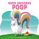 When Unicorns Poop