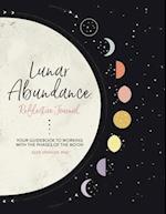 Lunar Abundance: Reflective Journal