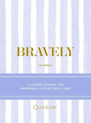 Bravely Journal