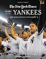 New York Times Story of the Yankees (Revised and Updated): 1903-Present