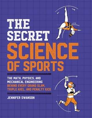 The Secret Science of Sports