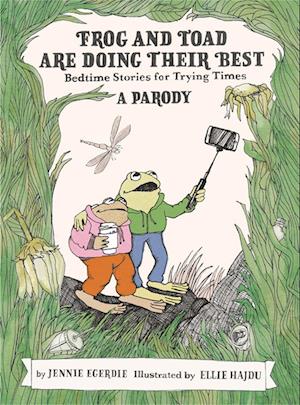 Frog and Toad are Doing Their Best [A Parody]