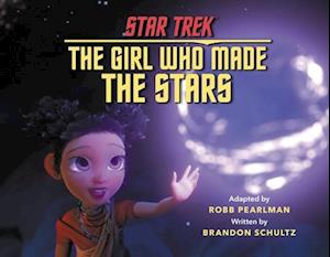 Star Trek Discovery: The Girl Who Made the Stars