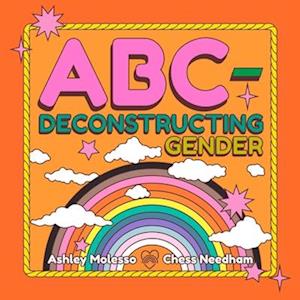 ABC-Deconstructing Gender