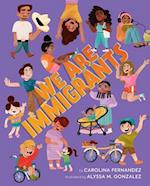 We Are Immigrants