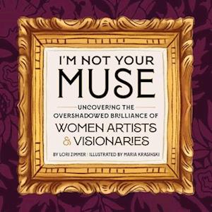 I'm Not Your Muse