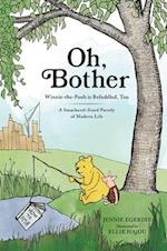 Oh, Bother