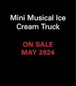 Mini Musical Ice Cream Truck