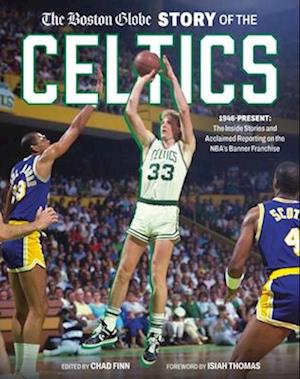 The Boston Globe Story of the Celtics