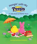 Hangin' with My Peeps(r)