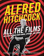 Alfred Hitchcock All the Films