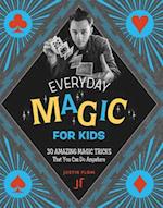 Everyday Magic for Kids