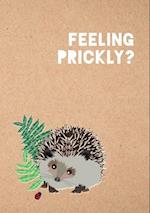 Feeling Prickly Journal
