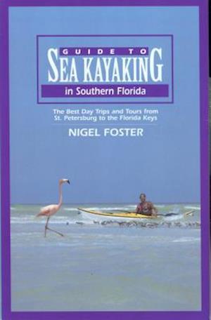 Guide to Sea Kayaking in Southern Florida