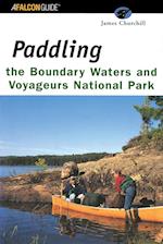 Paddling the Boundary Waters and Voyageurs National Park