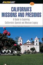 A FalconGuide (R) to California's Missions and Presidios