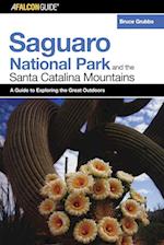 A Falconguide(r) to Saguaro National Park and the Santa Catalina Mountains