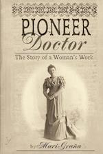 Pioneer Doctor