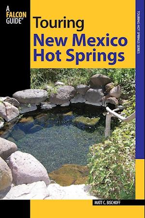 Touring New Mexico Hot Springs