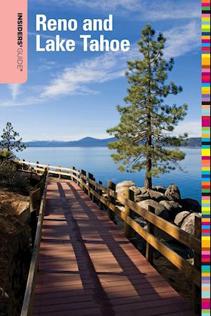 Insiders' Guide (R) to Reno and Lake Tahoe