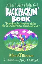Allen & Mike's Really Cool Backpackin' Book