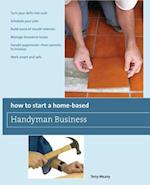 How to Start a Home-Based Handyman Business