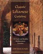 Classic Lebanese Cuisine : 170 Fresh And Healthy Mediterranean Favorites 