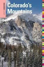Insiders' Guide(r) to Colorado's Mountains