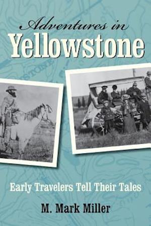 Adventures in Yellowstone