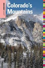 Insiders' Guide(R) to Colorado's Mountains