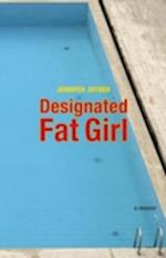 Designated Fat Girl
